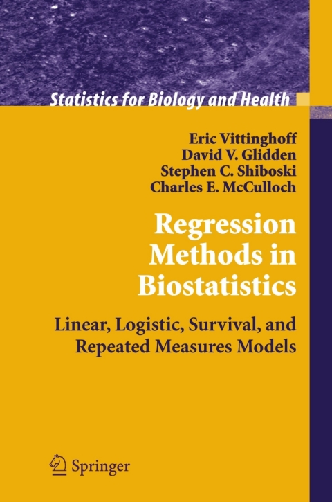 Regression Methods in Biostatistics